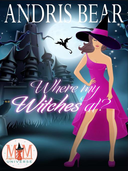 Cover image for Where My Witches At?